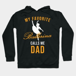 Ballet Dad Ballerina Dance Recital Tee Hoodie